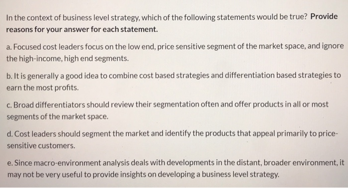 In the context of business level strategy, which