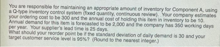 Question 10 (1 point) You are responsible for