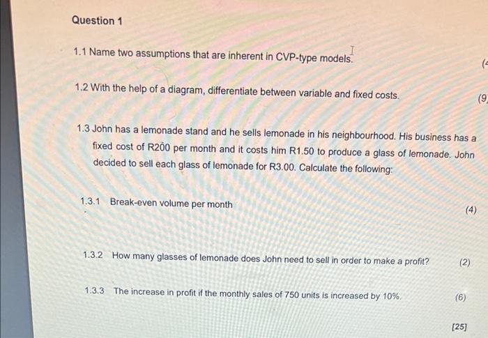 Question 1 I 1.1 Name two assumptions that are