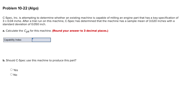 Problem 10-22 (Algo) C-Spec, Inc. is attempting