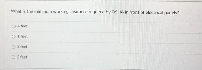 What is the minimum working clearance required by