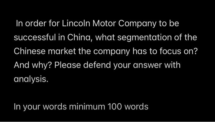 In order for Lincoln Motor Company to be