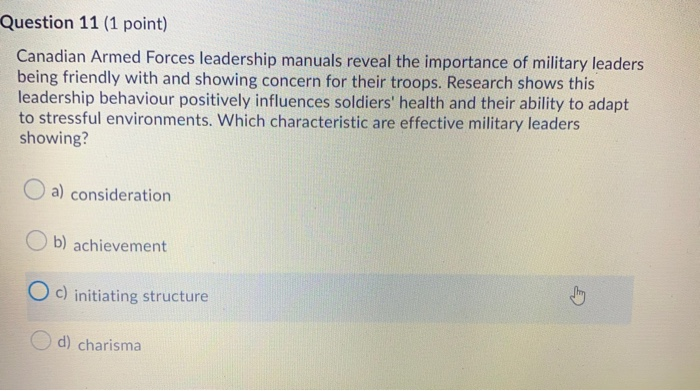 Question 11 (1 point) Canadian Armed Forces