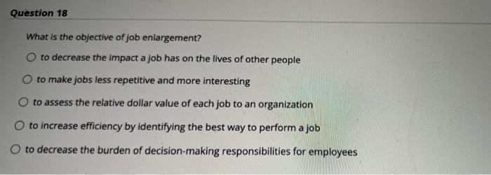 please answer all Question 18 What is the