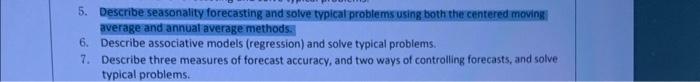 Describe seasonality forecasting and solve