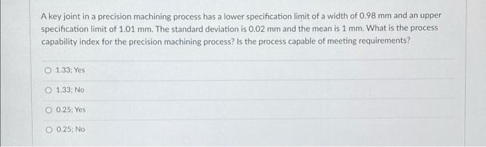 A key joint in a precision machining process has