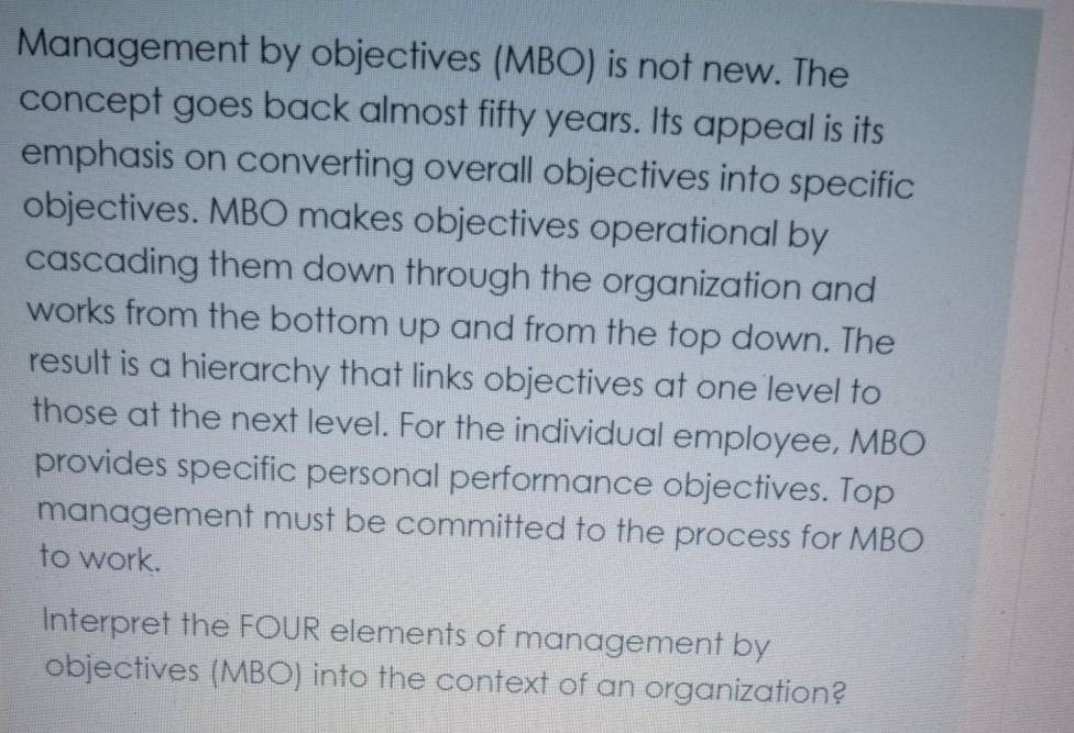 Explain and interpret the question. Management by