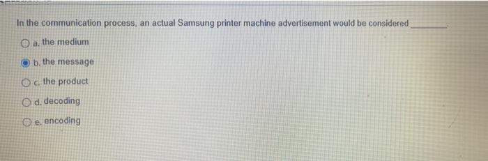 b In the communication process, an actual Samsung