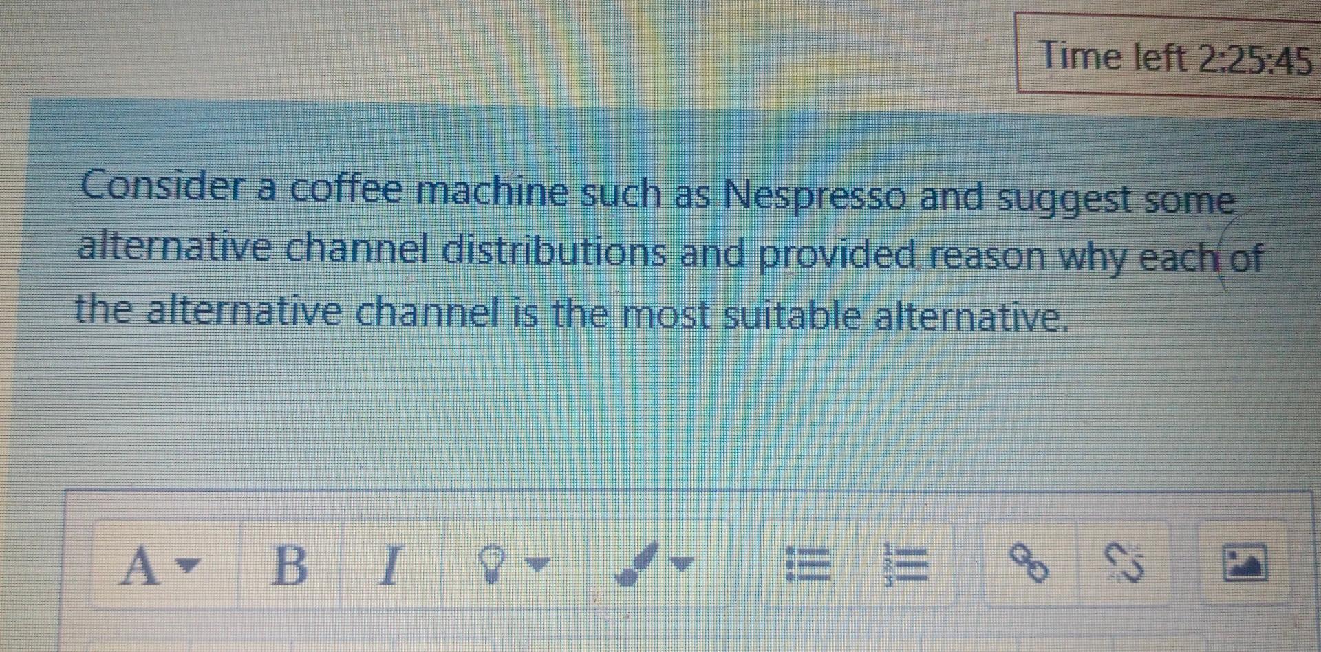 Time left 2:25:45 Consider a coffee machine such