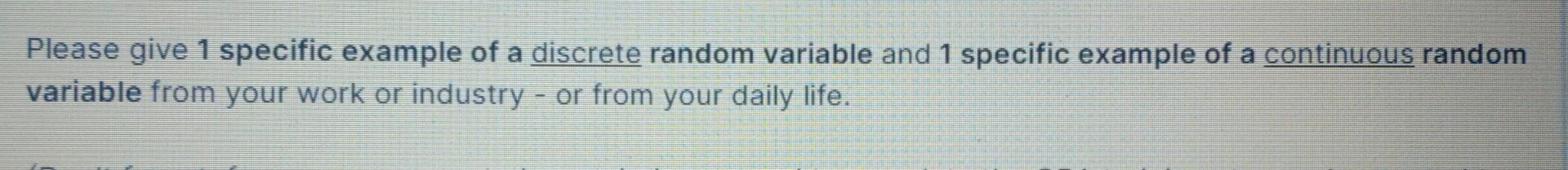 Please give 1 specific example of a discrete