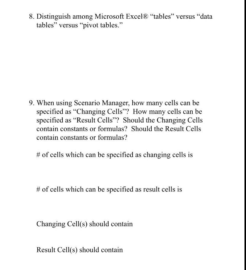8. Distinguish among Microsoft Excel "tables
