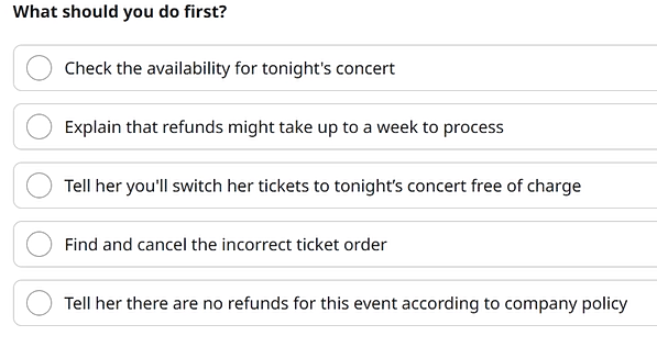 Question #2 A customer calls because she's having