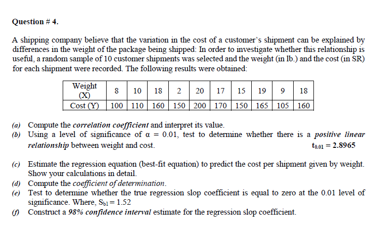 A shipping company believe that the variation in