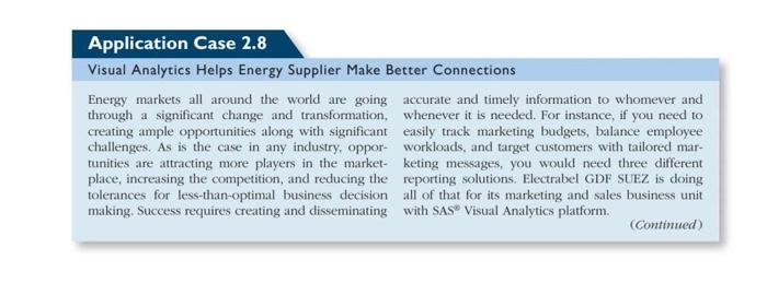 Application Case 2.8 Visual Analytics Helps