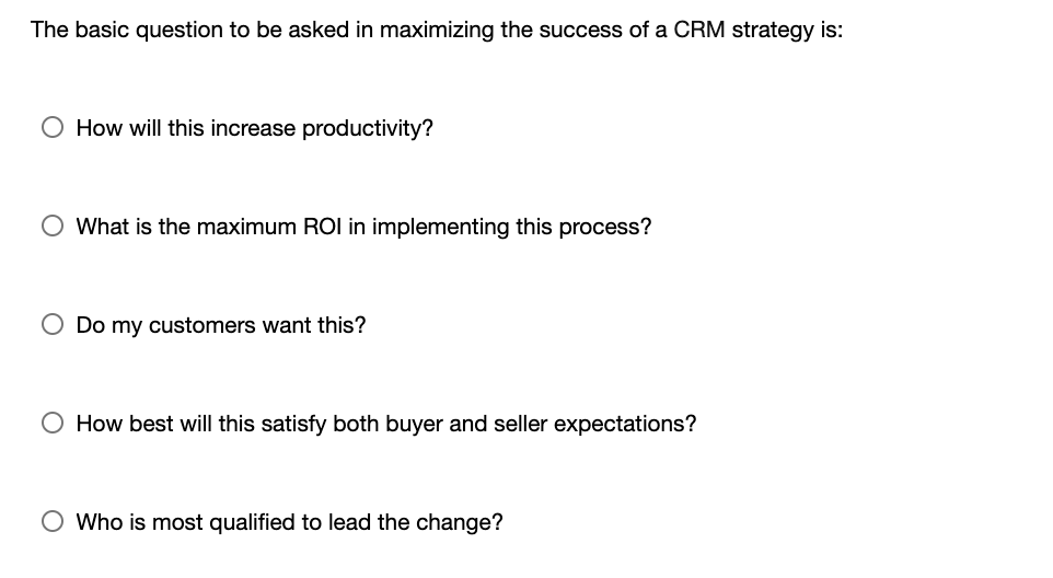 The basic question to be asked in maximizing the