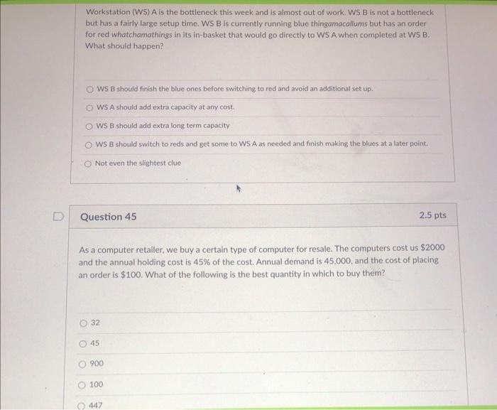 Workstation (WS) A is the bottleneck this week