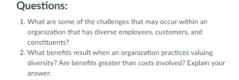 Questions: 1. What are some of the challenges