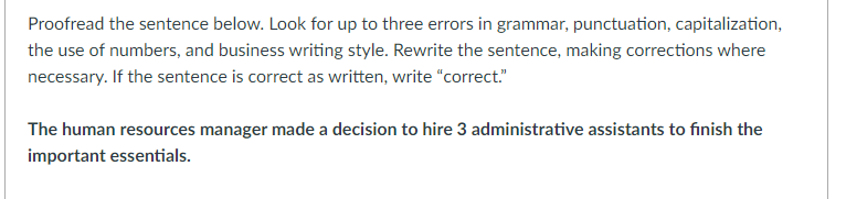 Proofread the sentence below. Look for up to