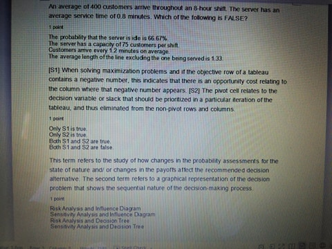 An average of 400 customers arrive throughout an