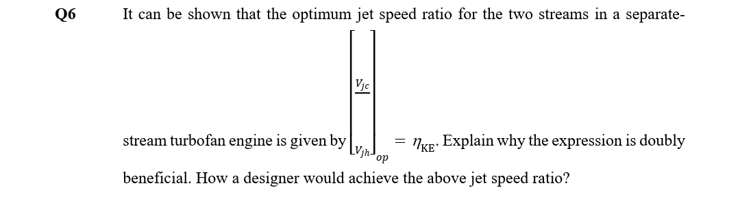 It can be shown that the optimum jet speed ratio
