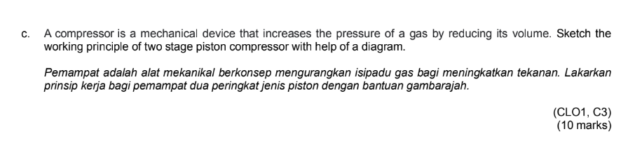 SOALAN 1 a. You have selected pneumatics system