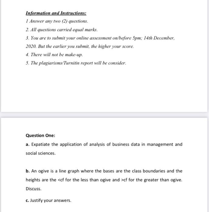 Information and Instructions: I Answer any two