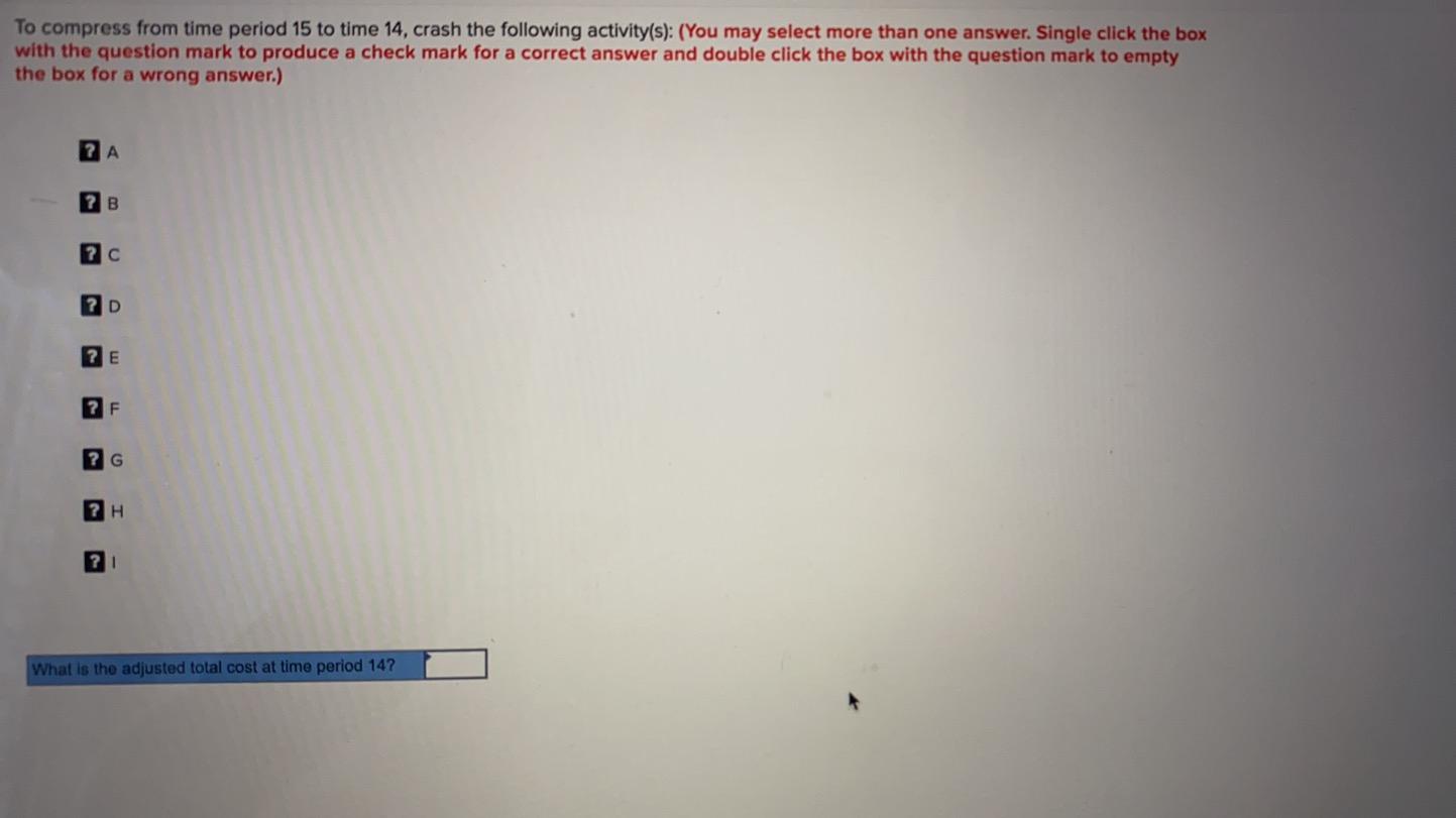 4 X G 1 A 5 5 3 E B 3 H 2 x 5 Total direct cost: