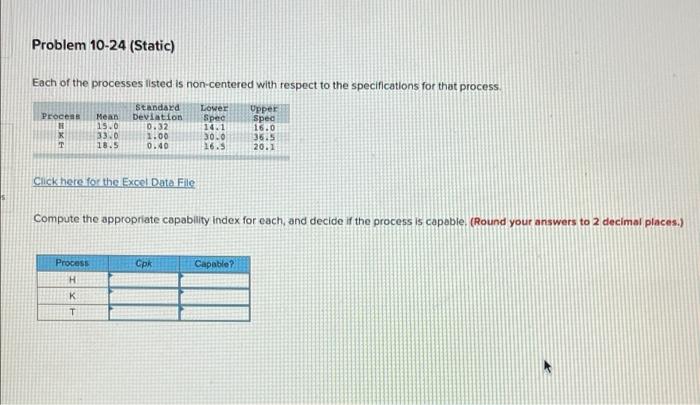 Problem 10-24 (Static) Each of the processes
