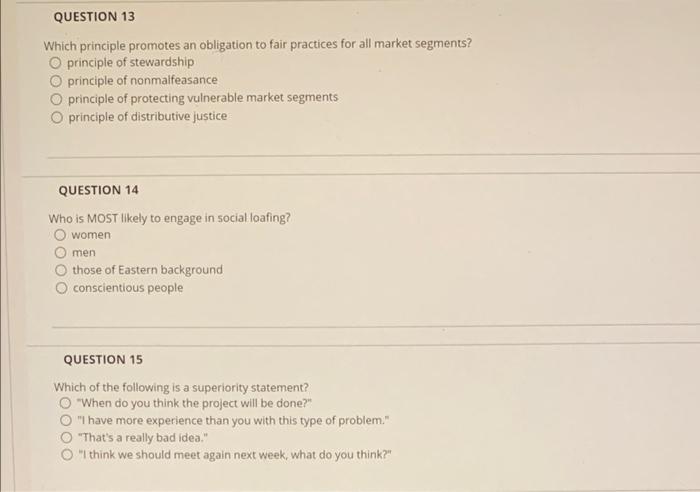 QUESTION 13 Which principle promotes an