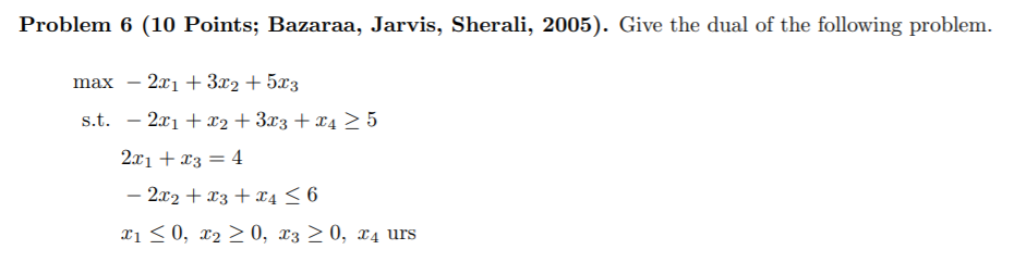 Problem 6 (10 Points; Bazaraa, Jarvis, Sherali,