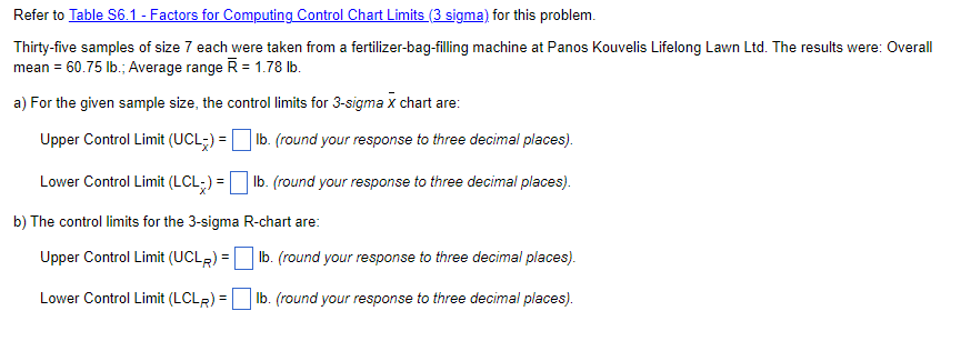 Refer to Table $6.1 - Factors for Computing