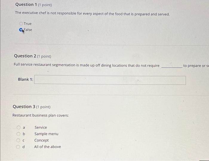 Question 1 point) The executive chef is not