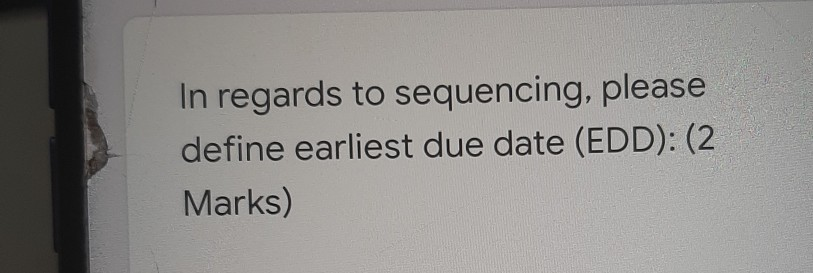 In regards to sequencing, please define earliest