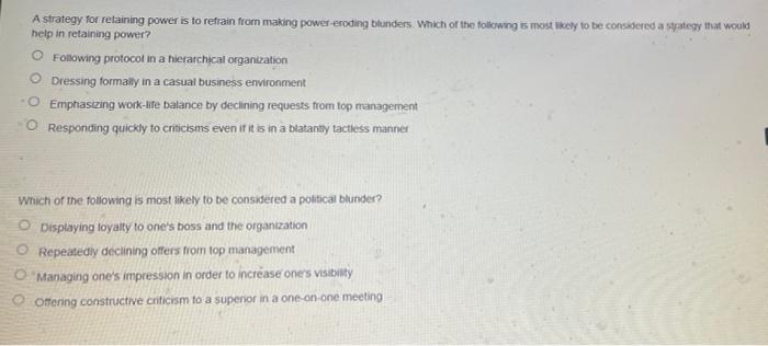 A strategy for retaining power is to refrain from