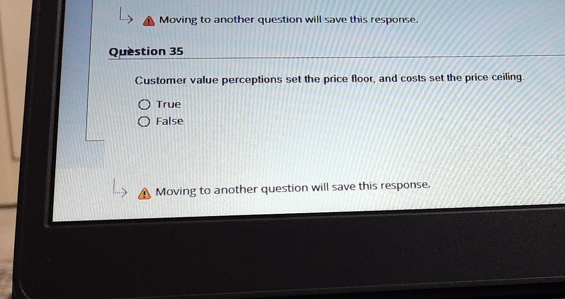 L. Moving to another question will save this