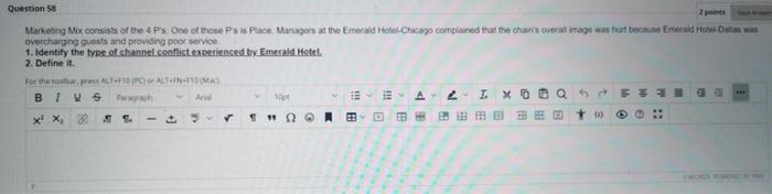 Question 58 2 points Marketing Mix consists of