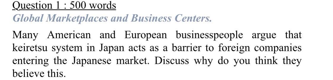 Question 1: 500 words Global Marketplaces and
