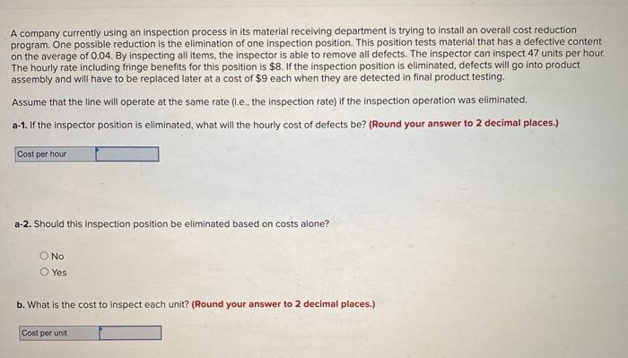 A company currently using an inspection process