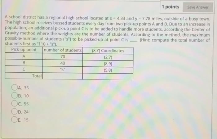 1 points Save Answer A school district has a