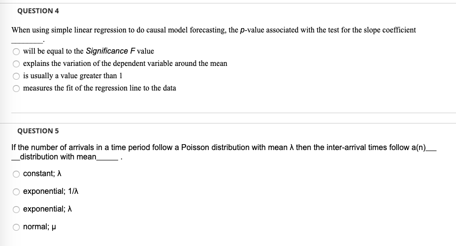 QUESTION 4 When using simple linear regression to