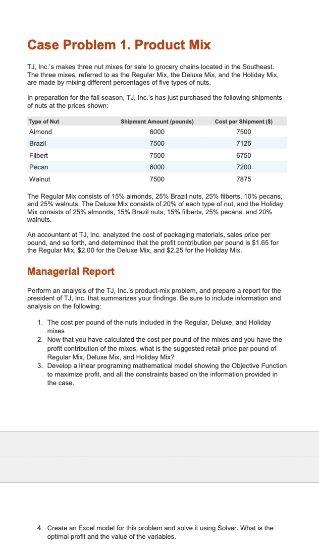 Case Problem 1. Product Mix TJ, Inc.'s makes