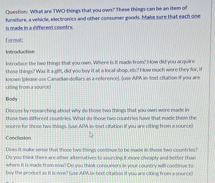 Question: What are TWO things that you own? These