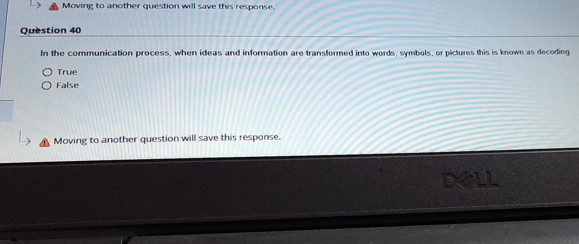 Moving to another question will save this