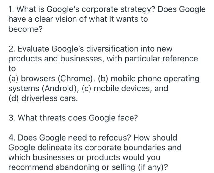 1. What is Google's corporate strategy? Does