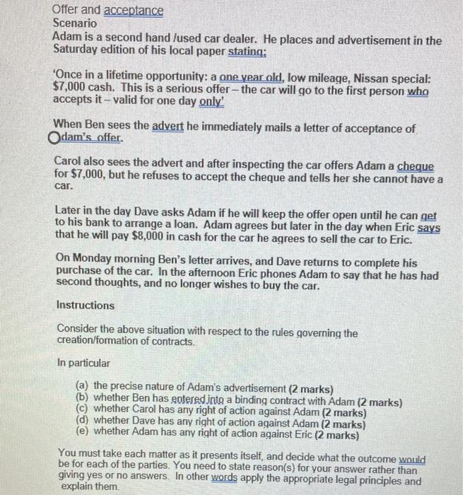 Offer and acceptance Scenario Adam is a second