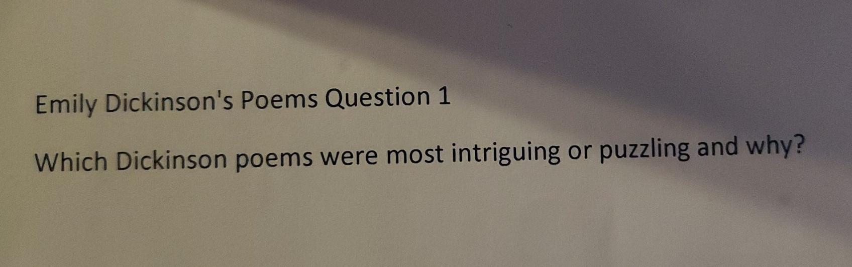 Emily Dickinson's Poems Question 1 Which
