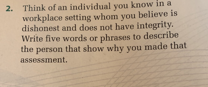 2. Think of an individual you know in a workplace