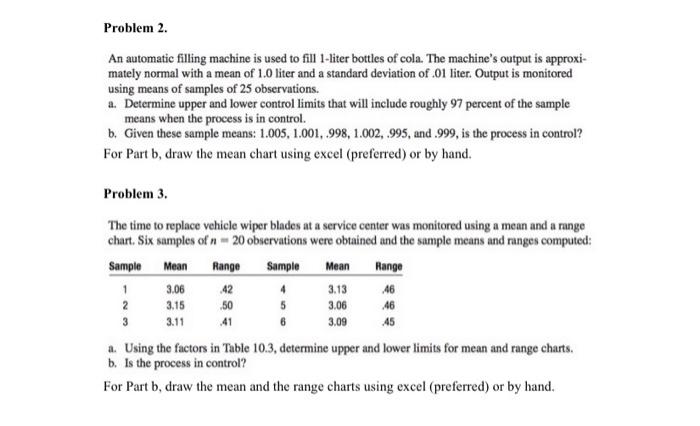 Problem 2. An automatic filling machine is used