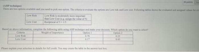 please do it ASAP 20 points (AHP technique) There