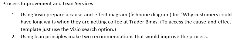 Process Improvement and Lean Services 1. Using